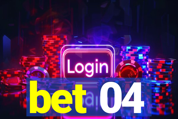 bet 04